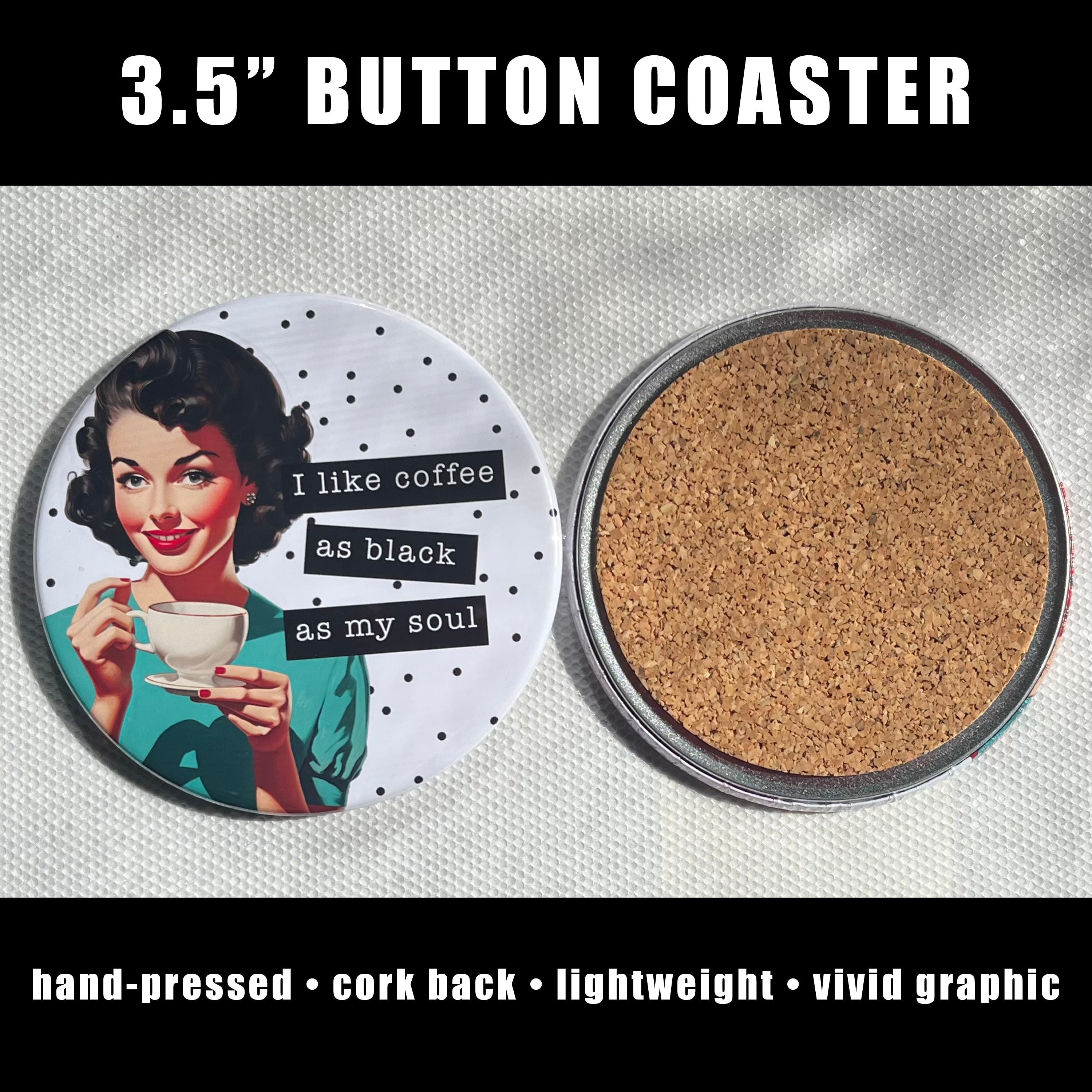 "I Like Coffee As Black As My Soul" Coaster