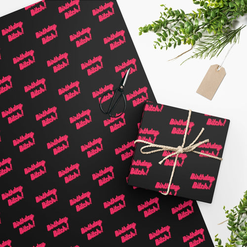 Birthday Bitch! Wrapping Paper
